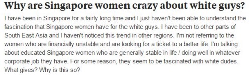 Singaporean women love white men